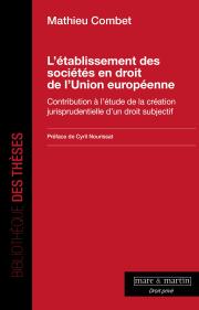 L'établissement des sociétés en droit de l'Union européenne