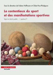 Le contentieux du sport et des manifestations sportives