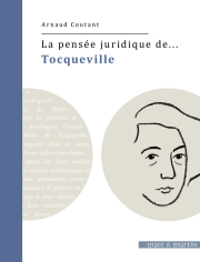 La pensée juridique de...Alexis de Tocqueville