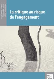 La critique au risque de l'engagement