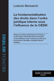 La fondamentalisation des droits dans l’ordre juridique interne sous l’influence de la CEDH