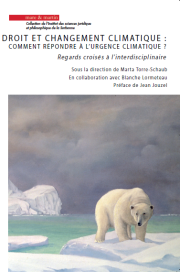 Droit et changement climatique : Comment Répondre à l’urgence climatique ?