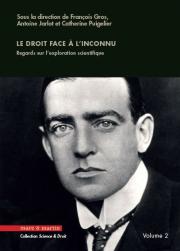 Le droit face à l'inconnu, Tome 2