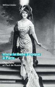 Vivre la Belle Epoque à Paris