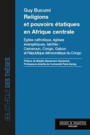 Religions et pouvoirs étatiques en Afrique centrale