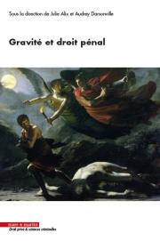 Gravité et droit pénal