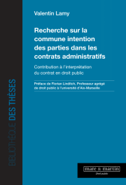 Recherche sur la commune intention des parties dans les contrats administratifs