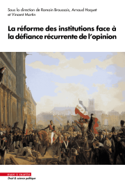 La réforme des institutions face à la défiance récurrente de l’opinion