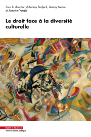 Le droit face à la diversité culturelle