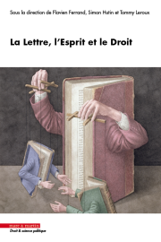 La Lettre, l'Esprit et le droit