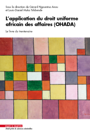 L’application du droit uniforme africain des affaires (OHADA)