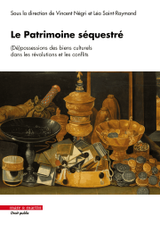 Le patrimoine séquestré