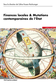 Finances locales & Mutations contemporaines de l’État