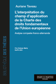 L’interprétation du champ d’application de la Charte des droits fondamentaux de l’Union européenne