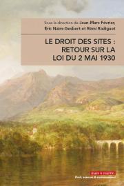 Le droit des sites : retour sur le loi du 2 mai 1930