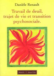 Travail de deuil, trajet de vie et transition psychosociale