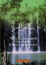 Vers l'éclatement du conflit franco-vietnamien