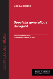 Specialia generalibus derogant
