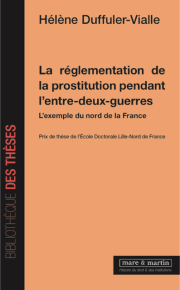 La réglementation de la prostitution pendant l’entre-deux-guerres