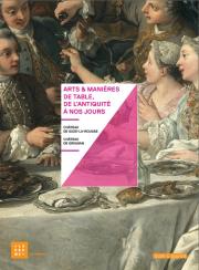 Arts & manières de table, De l'Antiquité à nos jours