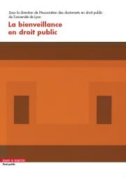 La bienveillance en droit public