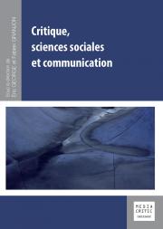 Critique, sciences sociales et communication
