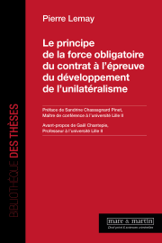 Le principe de la force obligatoire du contrat à l’épreuve du développement de l’unilatéralisme