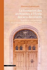 La formation des architectes à l’École des arts décoratifs