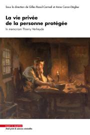 La vie privée de la personne protégée
