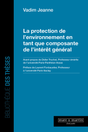 La protection de l’environnement en tant que composante de l’intérêt général