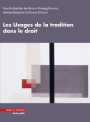 Les Usages de la tradition dans le droit