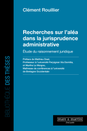 Recherches sur l'aléa dans la jurisprudence administrative