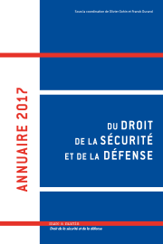 Annuaire 2017 du droit de la sécurité et de la défense