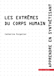 LES EXTRÊMES DU CORPS HUMAIN