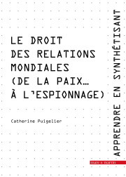 Le Droit des Relations Mondiales ( De la paix à l'espionnage )