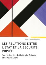 Les relations entre l'État et la sécurité privée