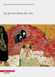 La protection du vin