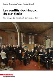 Les conflits doctrinaux du XIXe siècle