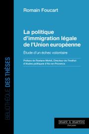 La politique d’immigration légale de l’Union européenne