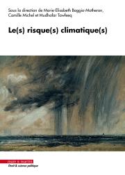 Le(s) risque(s) climatique(s)