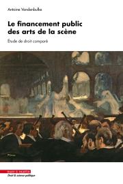 Le financement public des arts de la scène