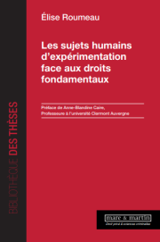 Les sujets humains d’expérimentation face aux droits fondamentaux