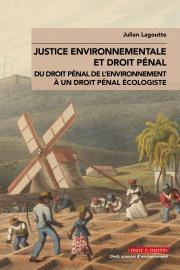 Justice environnementale et droit pénal