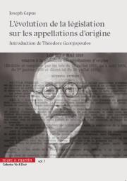 L’évolution de la législation sur les appellations d’origine