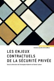 Les enjeux contractuels de la sécurité privée