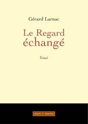 Le Regard échangé