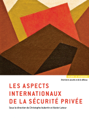 Les aspects internationaux de la sécurité privée