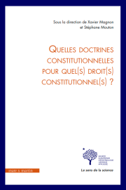 Quelles doctrines constitutionnelles pour quel(s) droit(s) constitutionnel(s) ?