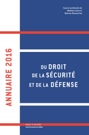 Annuaire 2016 du droit de la sécurité et de la défense