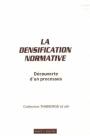La Densification Normative
